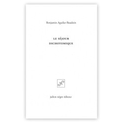 Le séjour dichotomique
